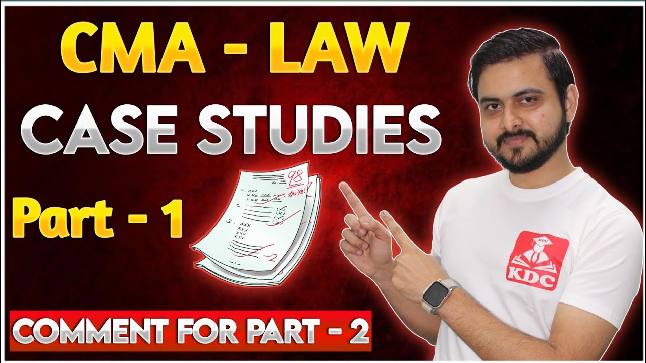 CMA Law - Important Case Studies Part 1 - December 2025 