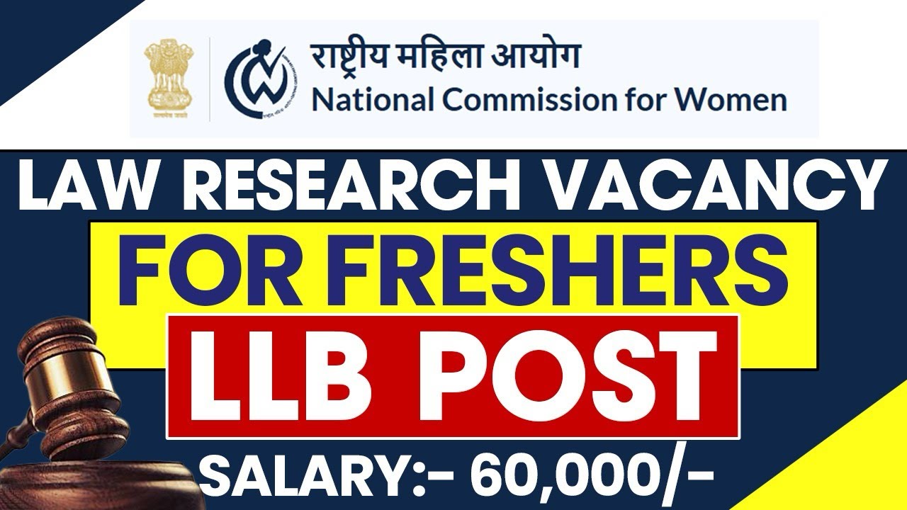Law Researchers Vacancy for Freshers | LLB Post | Salary:- 60,000 | Best Job | @LAWVACANCY 