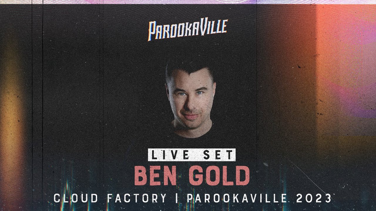 PAROOKAVILLE 2023 | Ben Gold