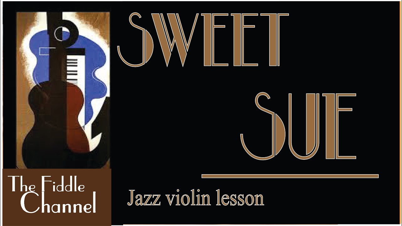 Sweet Sue (урок игры на скрипке)