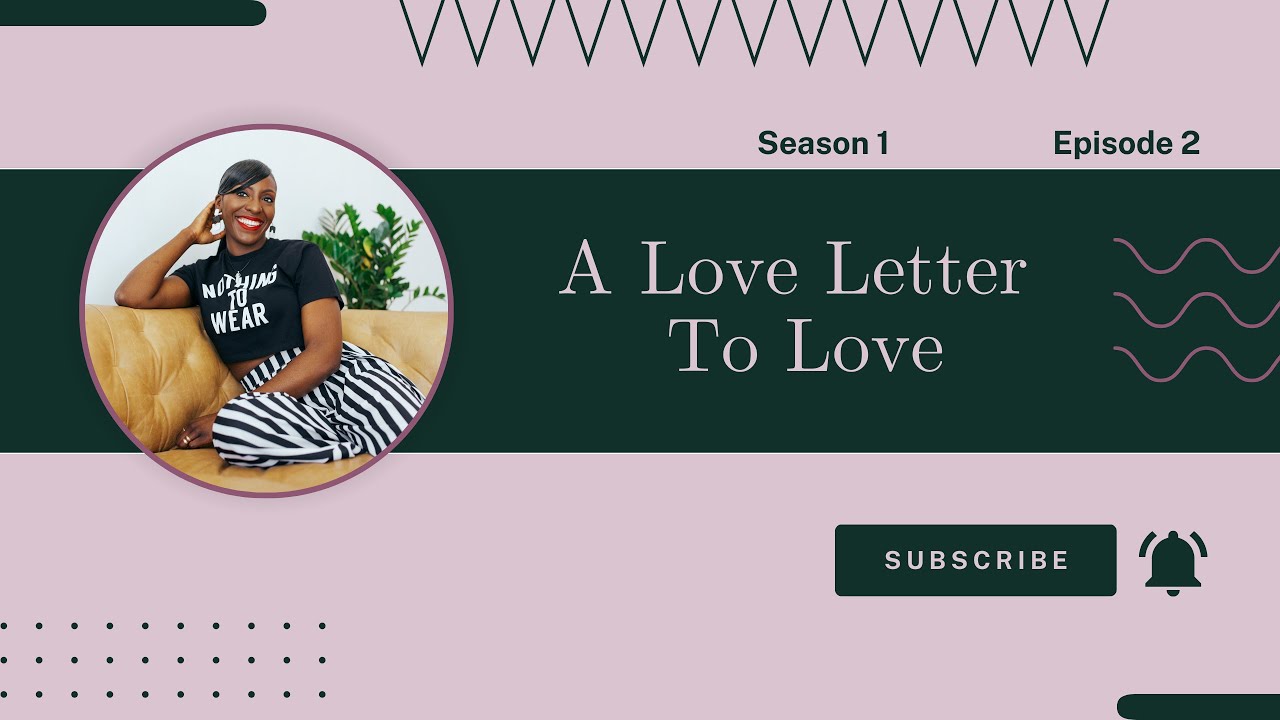 A Love Letter To Love