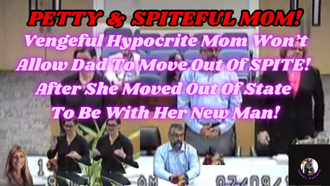 Vengeful Hypocrite Mom Won’t Allow Dad To Move Out Of SPITE! After She Moved To Be W/HerNew Man!