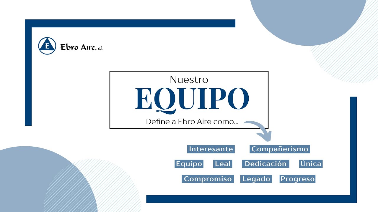 Nuestro EQUIPO define a Ebroaire ​🤝🏻​