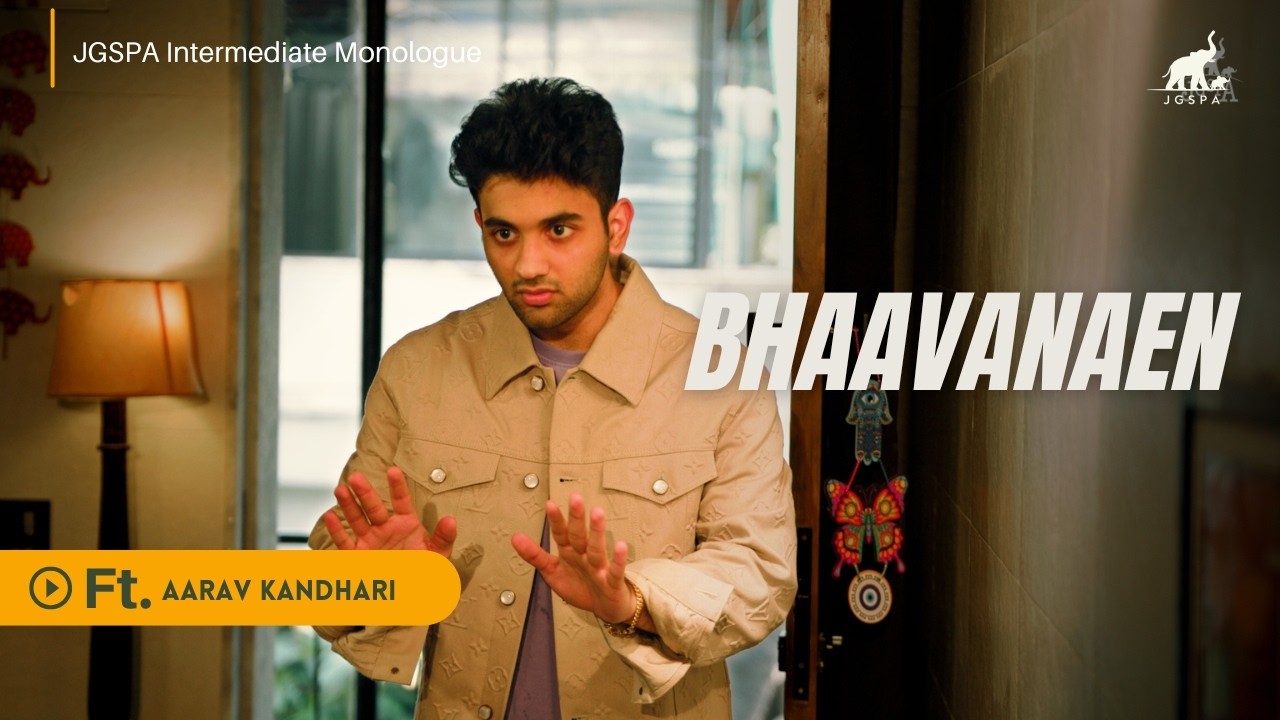 Bhaavanaen  || Aarav Kandhari || Intermediate Monologue at JGSPA