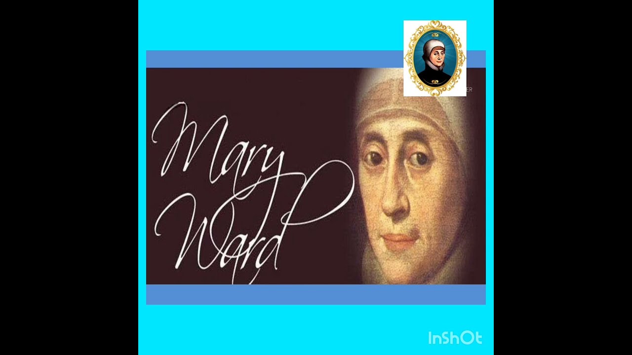 Mary Ward Assembly (Special Prayer)