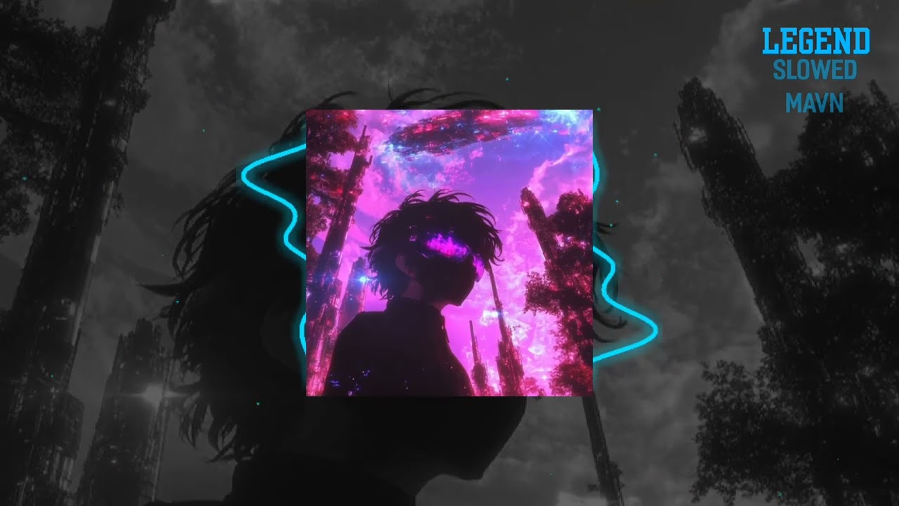 MAVN - LEGEND ULTRAFUNK SLOWED