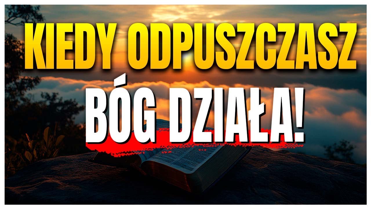 Co robi Bóg, kiedy przestajesz próbować wszystko kontrolować? Odkryj to!