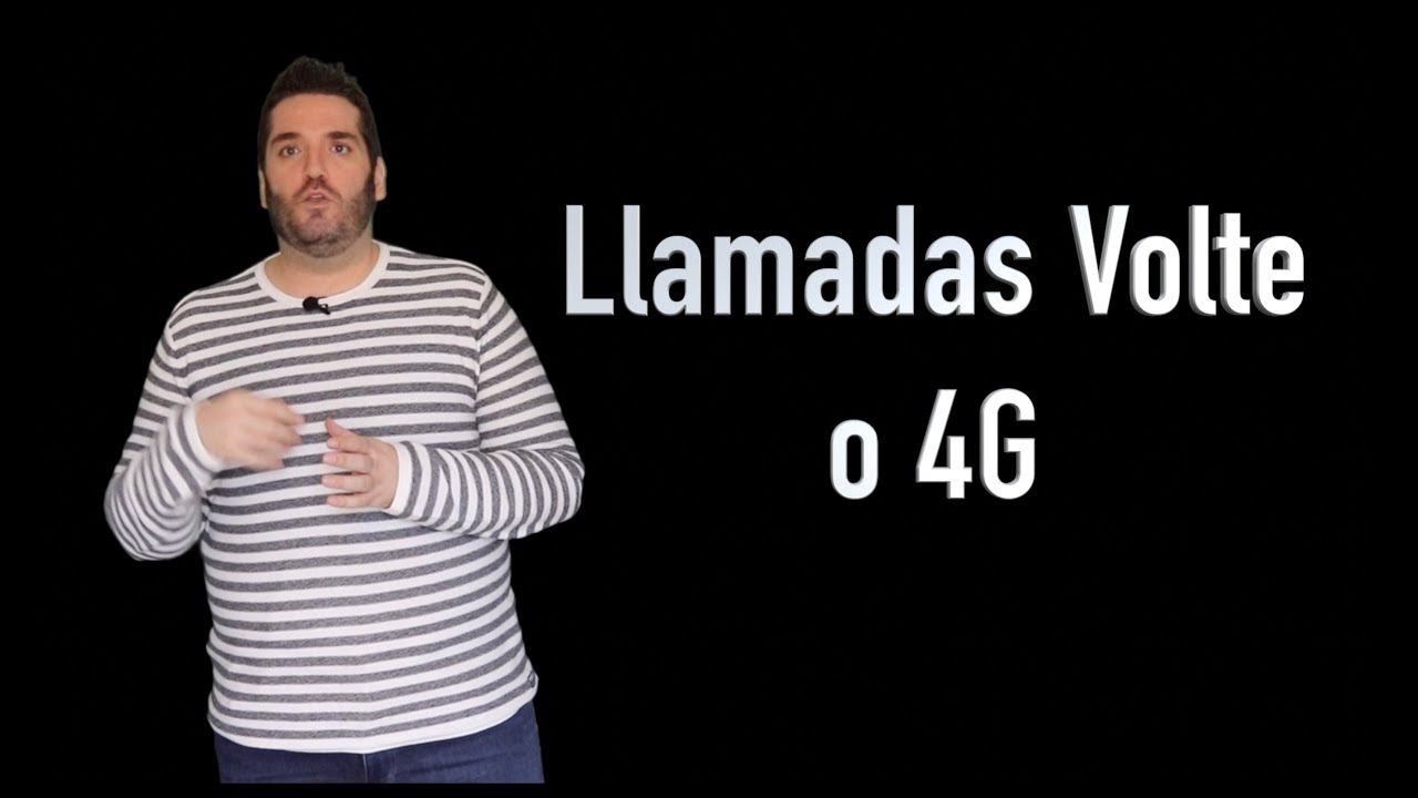 Llamadas Volte o 4G