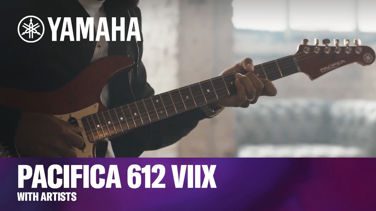 Yamaha | Pacifica 612 VIIX Artist Demos