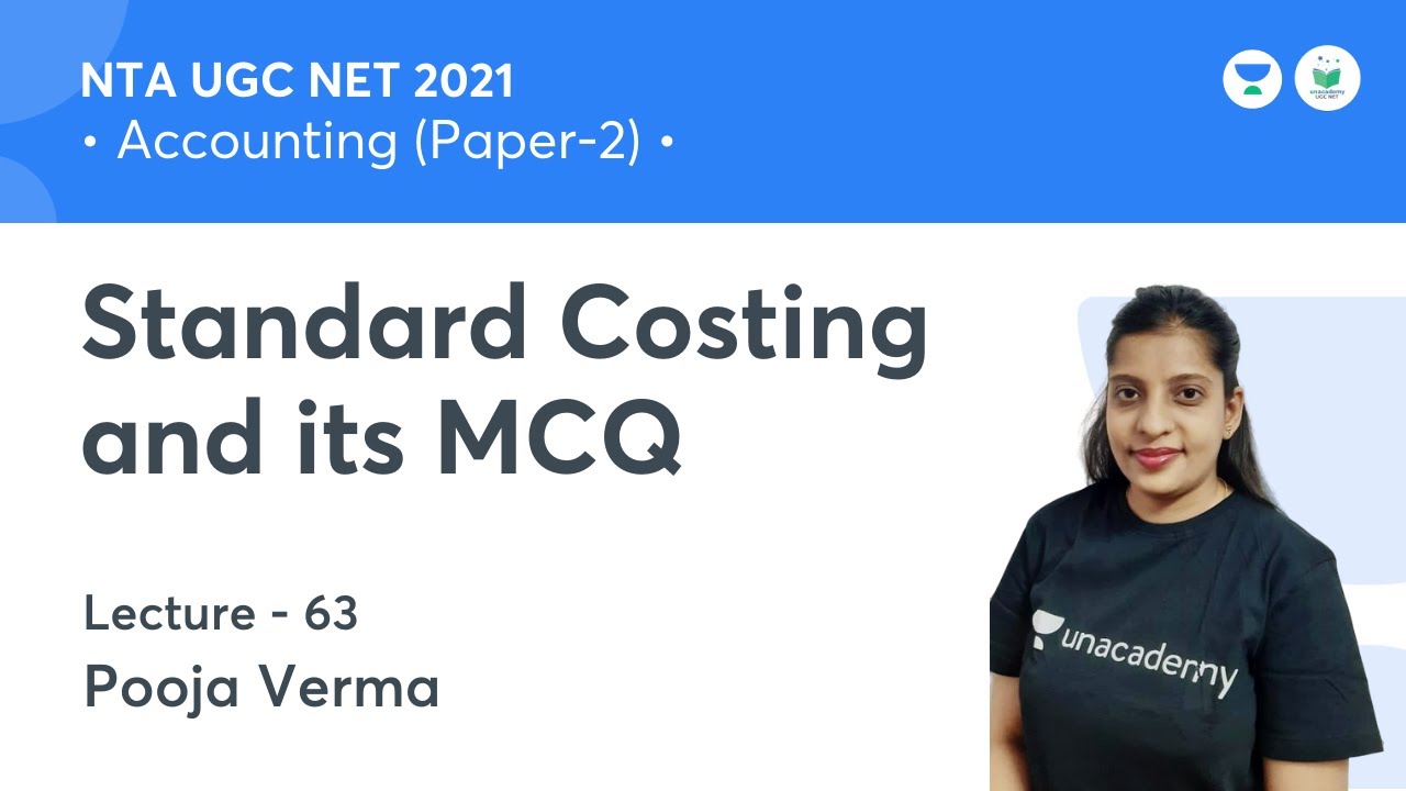 Standard Costing and its MCQ | Accounting | NTA UGC NET JRF 2021 | by Pooja Verma