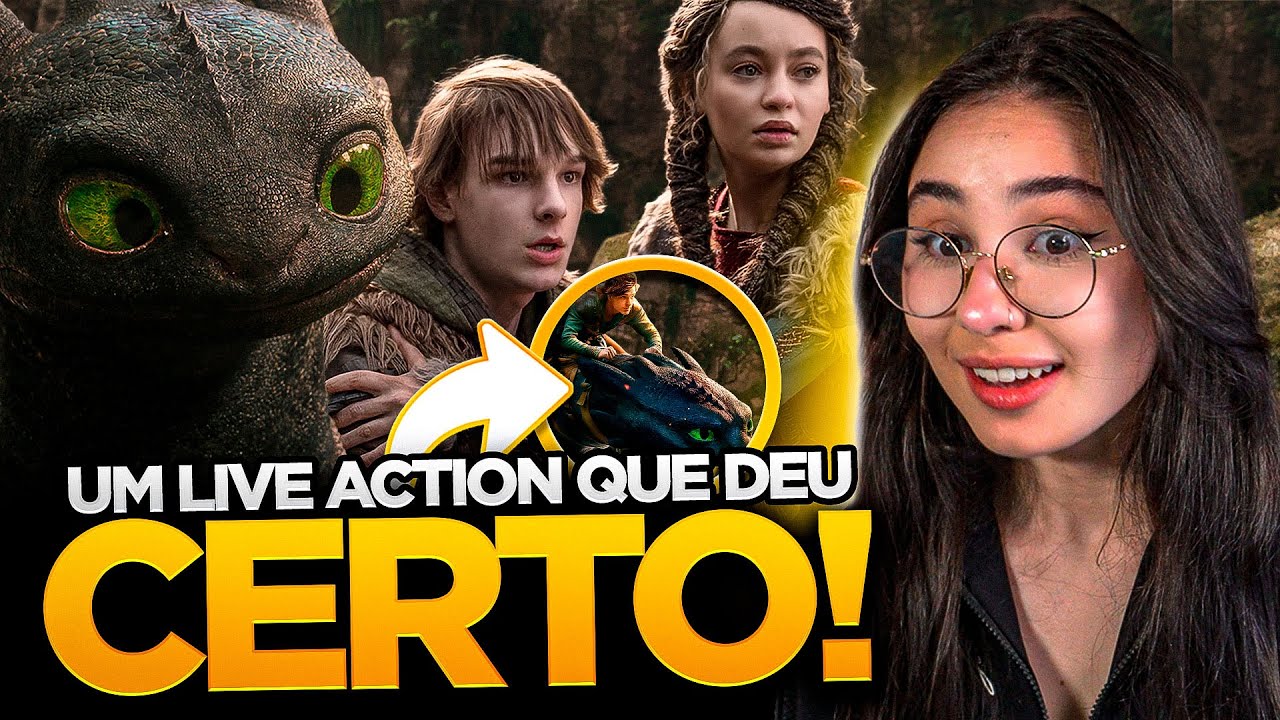 o live action de como treinar seu dragão me surpreendeu