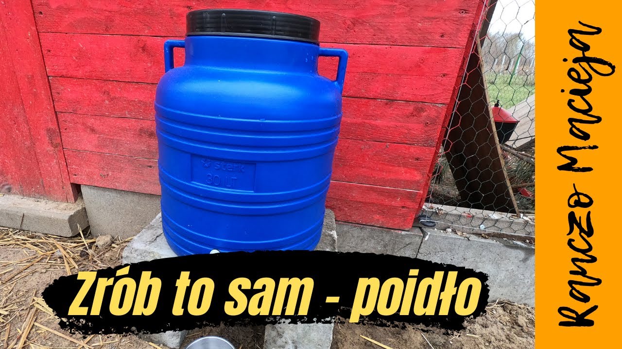 Jak zrobić poidło dla kur? how to make a drinker? hvordan lage en drinker? 如何为鸡制作饮水器 #121