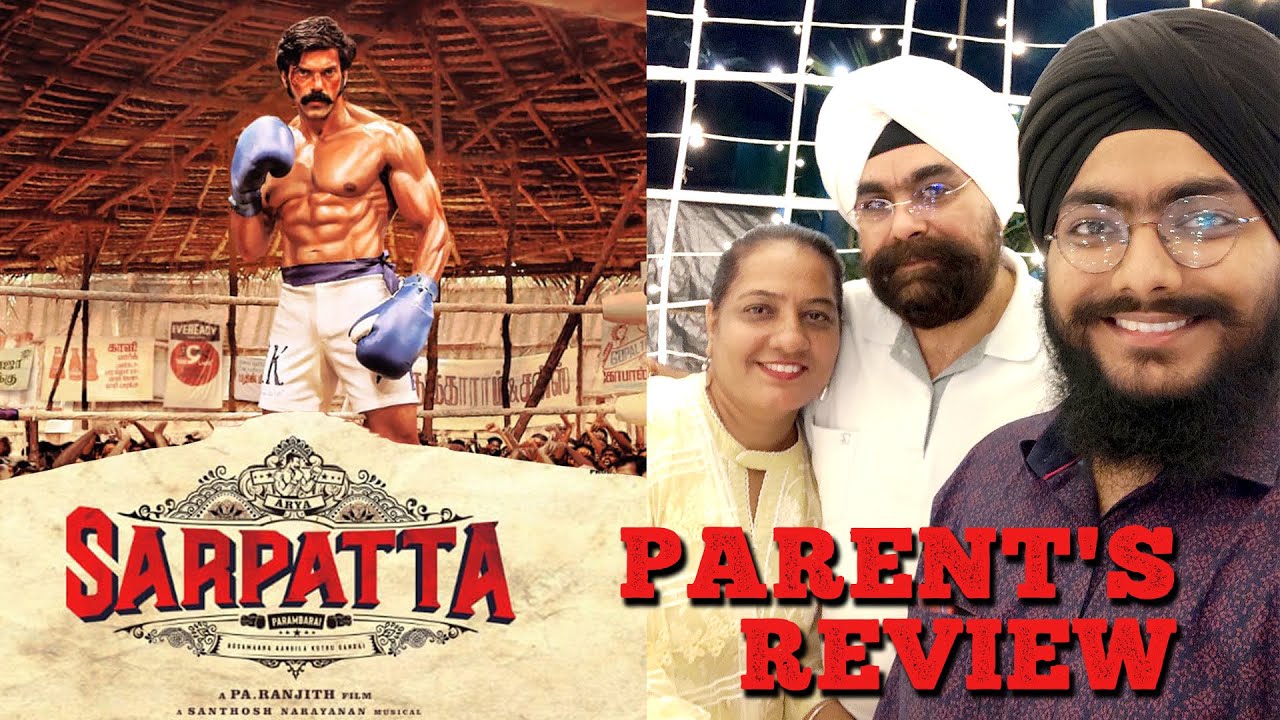 My Parents Watched Sarpatta Parambarai | Parent's Review | Tamil Movie Review | Pa. Ranjith | Arya