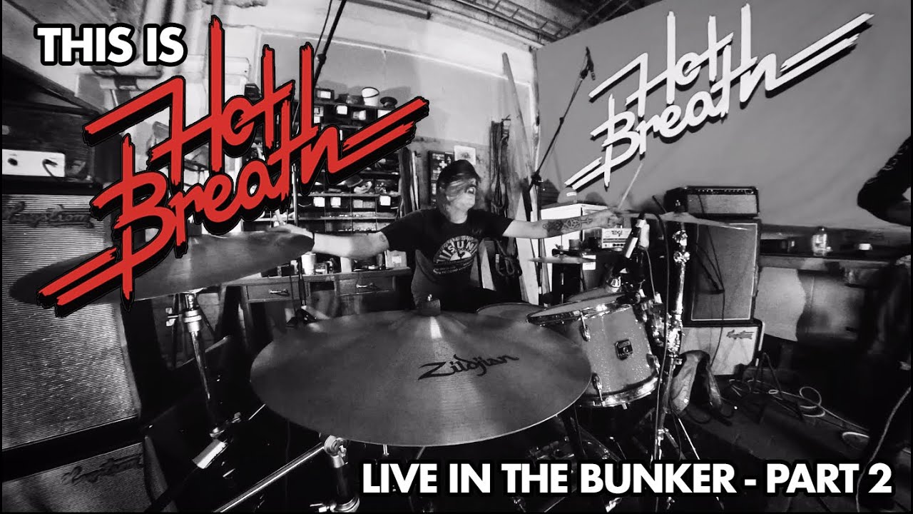 HOT BREATH - LIVE IN THE BUNKER PART II (Bonus Tracks)