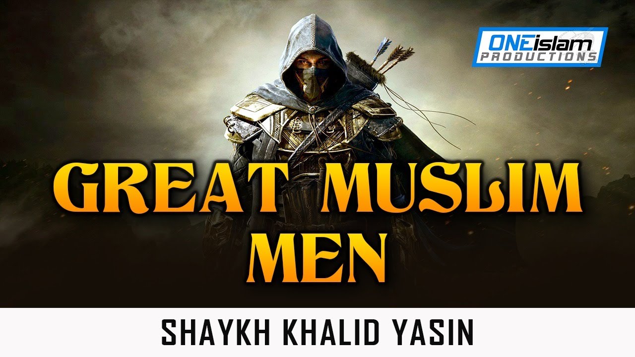Great Muslim Men ⚔