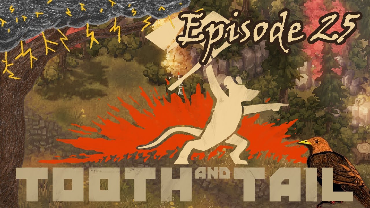Tooth and Tail - Episode 25 | Victors Will Feast🚩