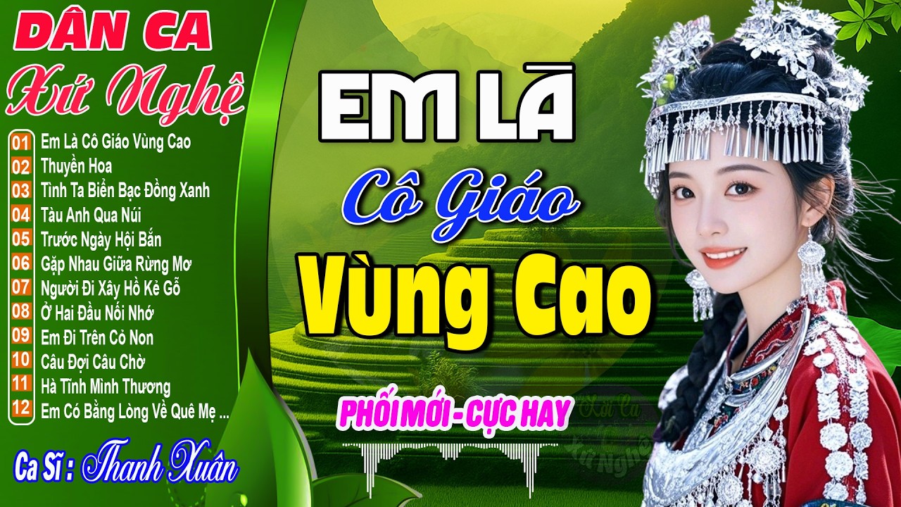 LK Em Là Cô Giáo Vùng Cao ➤Nhạc Dân Ca Xứ Nghệ✨ Nhạc Sống Thôn Quê NGHE CỰC PHÊ