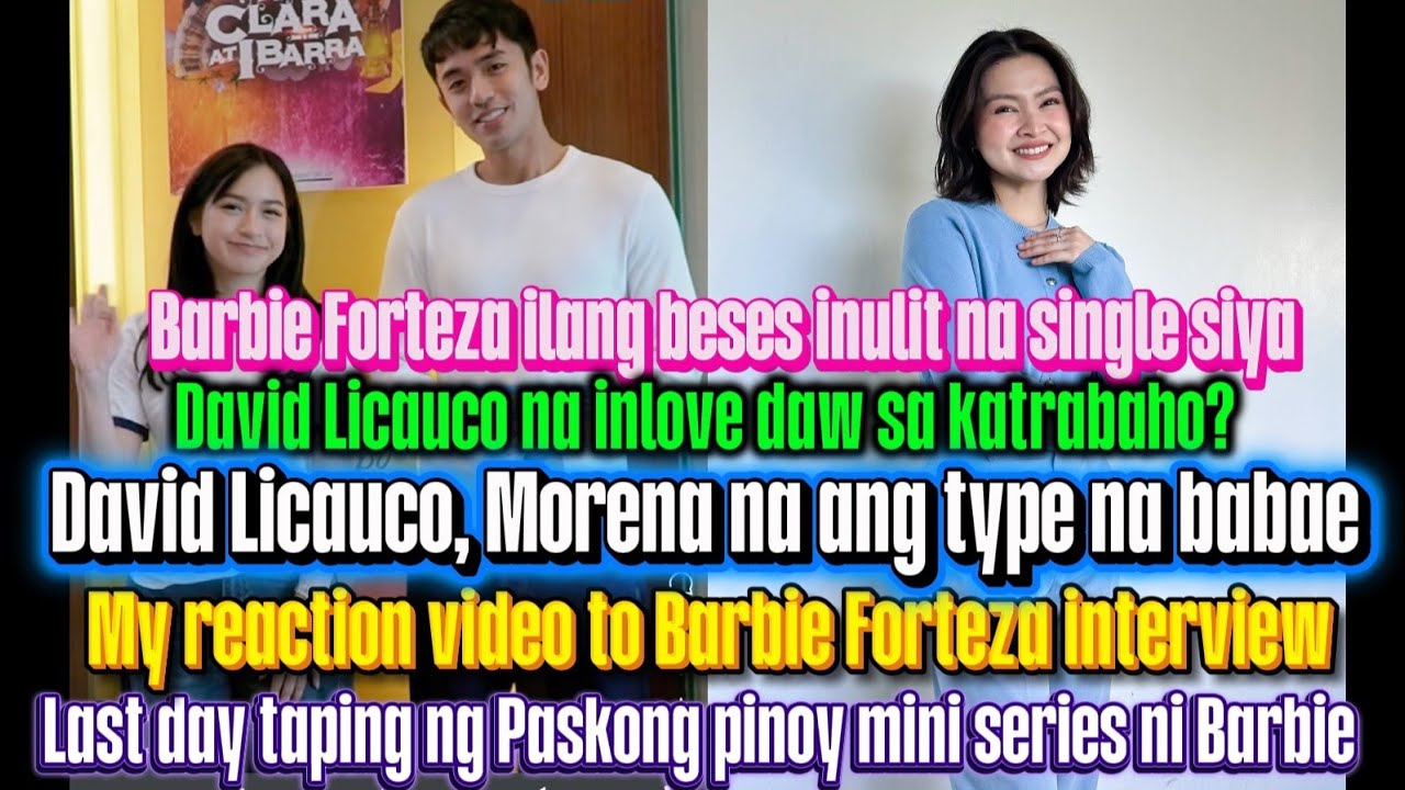 Barbie Forteza ilang beses inulit na Single siya 😍👏♥️ David Licauco, Morena na ang type na babae 😍♥️