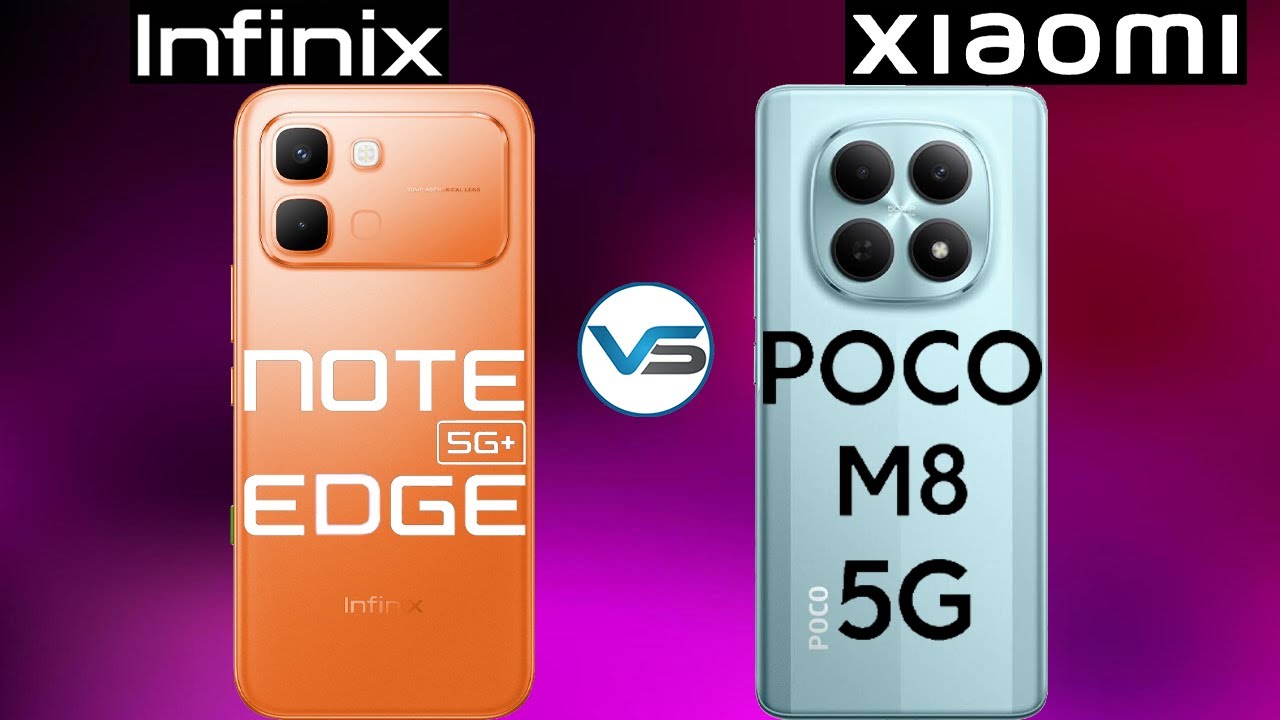 Infinix Note Edge 5G против Poco M8 5G | Poco M8 5G против Infinix Note Edge 5G