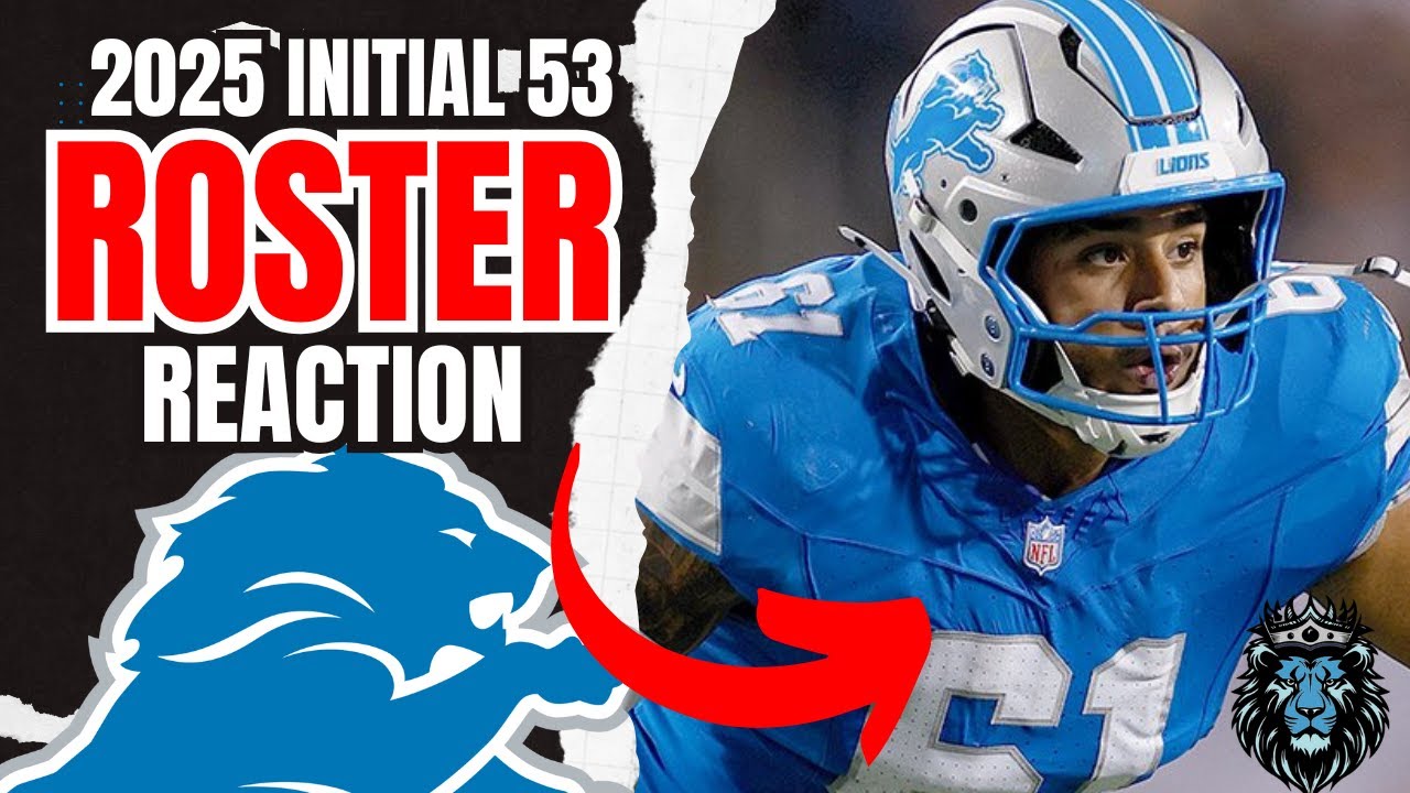 Detroit Lions WAIVE R Ahmed Hassanein & Initial 53 Man Roster Reaction!