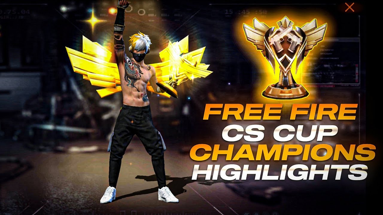 FREE FIRE CS CUP S-1 HIGHLIGHTS