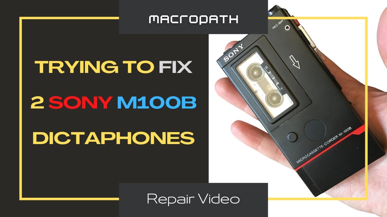 REPAIR & RESTORATION Of 2 Microcassette Corder SONY M100B
