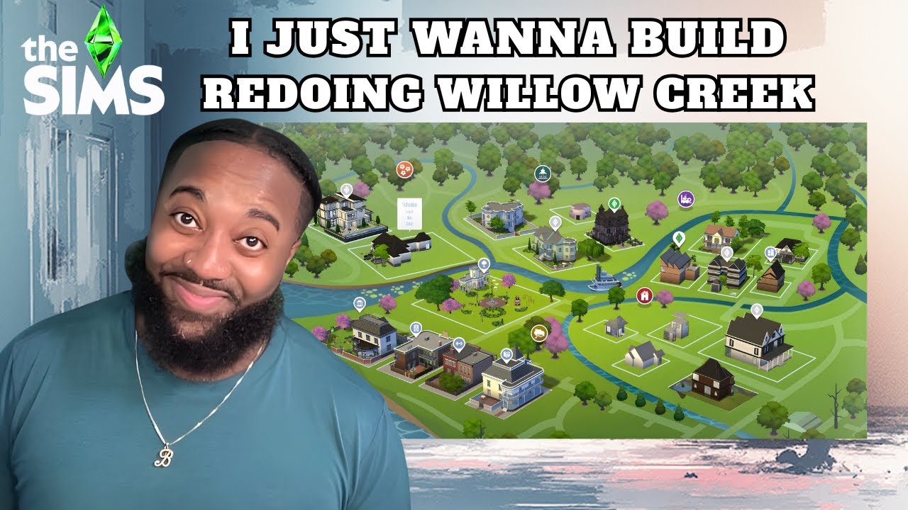 WILLOW CREEK NEEDS A REDO