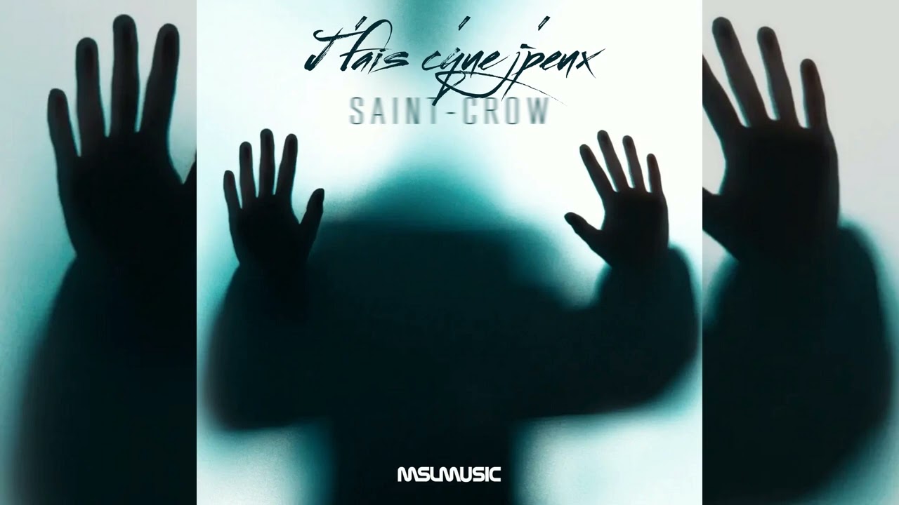 Saint-Crow - J'fais c'que j'peux (Prod. By MslMusic)