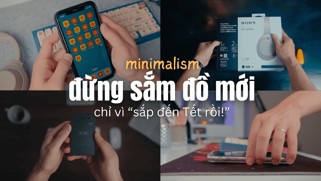 Bạn Không Cần Mua Điện Thoại Mới Lúc Này (Và Cả Những Món Đồ Khác Nữa)