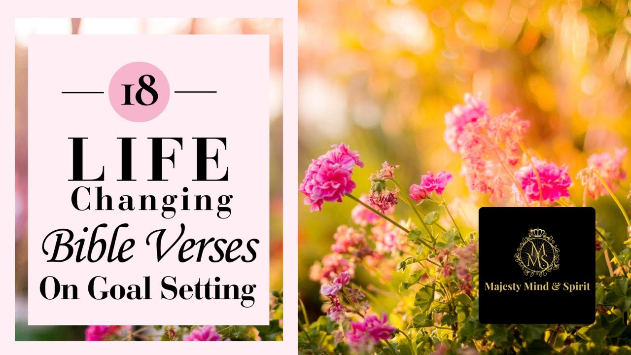 18 Life Changing Bible Verses on Goal Setting | Achieve God-Given Success with Scripture