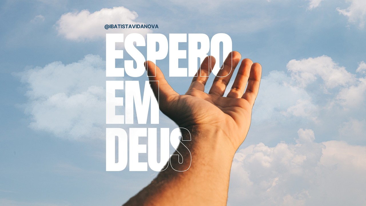 Espero em Deus | Rodolfo Tabanes | IBVN