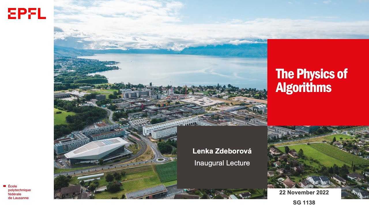 The Physics of Algorithms, by Prof. Lenka Zdeborová