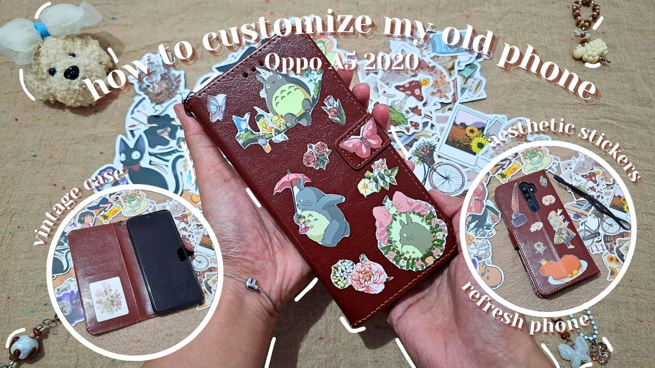 how to customize my old phone (Oppo)🍄| refresh my phone, aesthetic stickers, vintage case🧸✨️