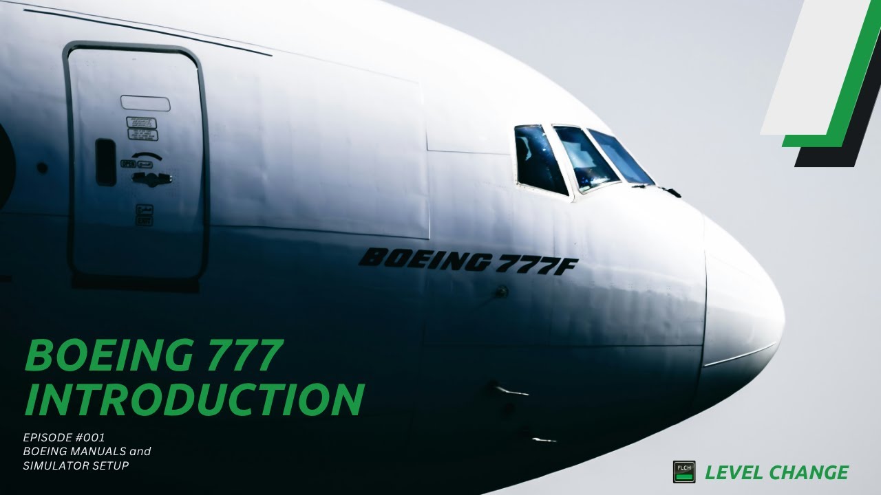 Boeing 777 #001 - Introduction