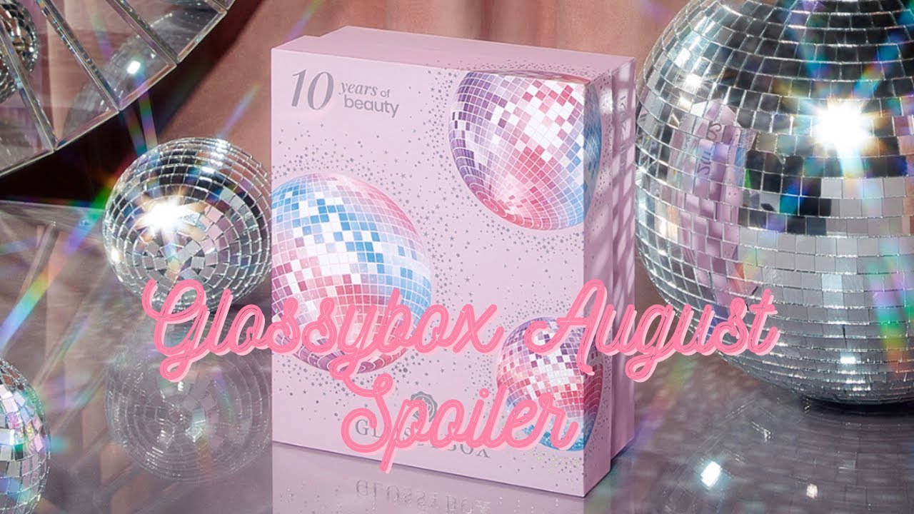 GLOSSYBOX AUGUST 2021 SPOILER + DISCOUNT CODE | CAITLIN SINNETT
