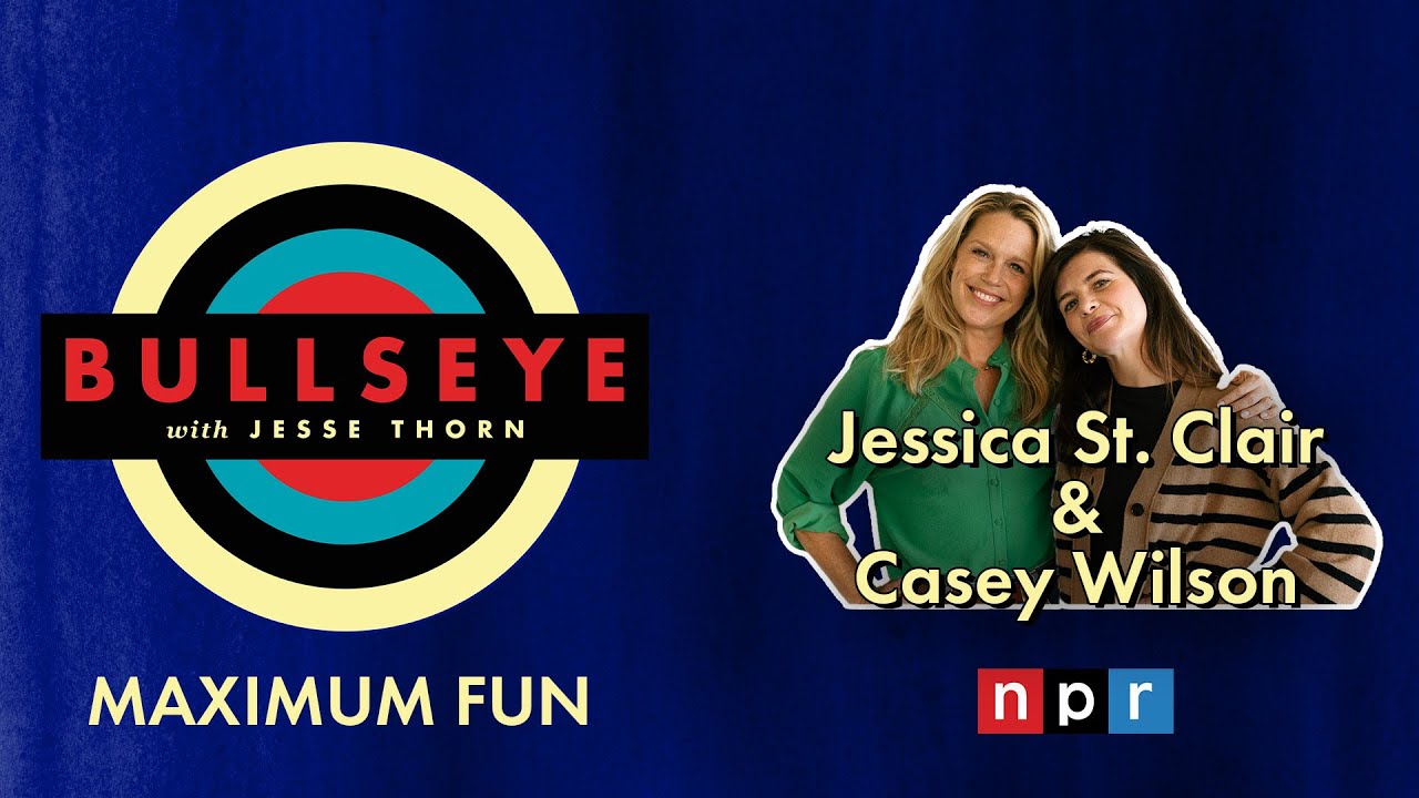 Jessica St. Clair & Casey Wilson Perfect The Art of Small Talk - Bullseye With Jesse Thorn