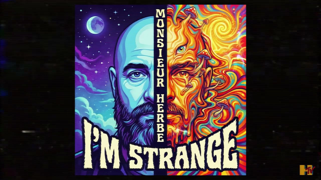 I'm Strange - Monsieur HERBE