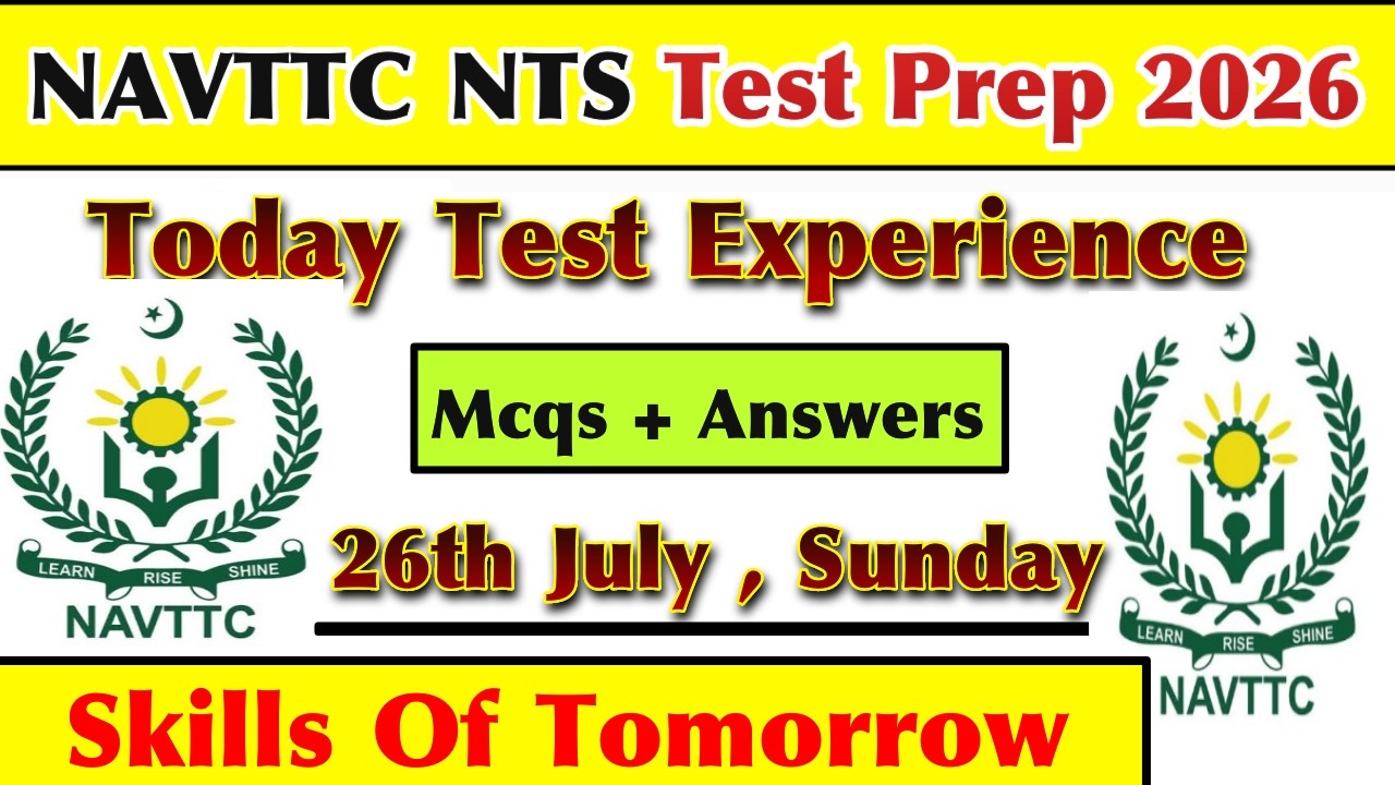 NAVTTC NTS Today Test Experience & Review | 26th July 2026 | Job Vision
