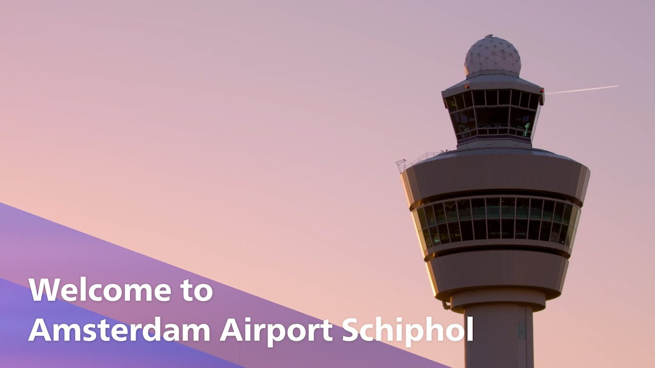 Welcome to Amsterdam Airport Schiphol