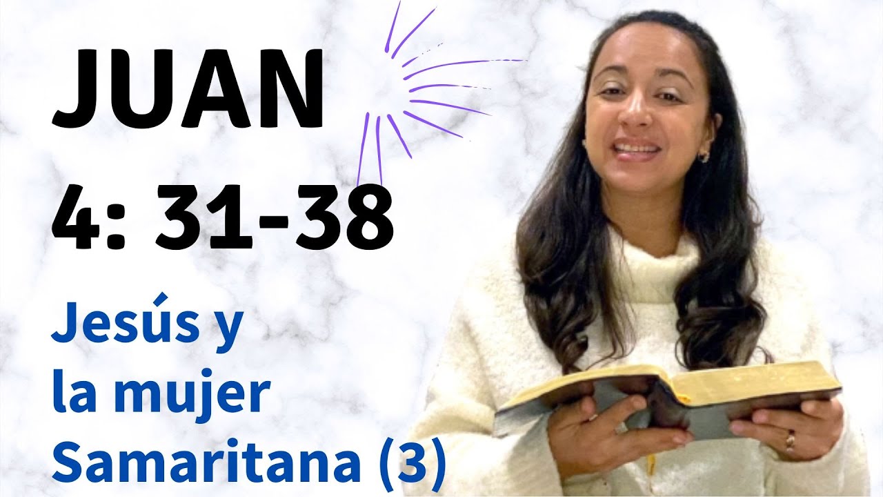 Juan 4: 31-38 (Jesús y la mujer Samaritana - parte 3) - Kateryna Karreras