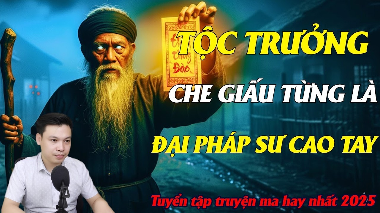 TRUYỆN MA ĐÌNH SOẠN : LÃO NÔNG DÂN PHÁP LỰC CAO SIÊU GẶP QUỶ ÁC GIỮA ĐỒNG HOANG