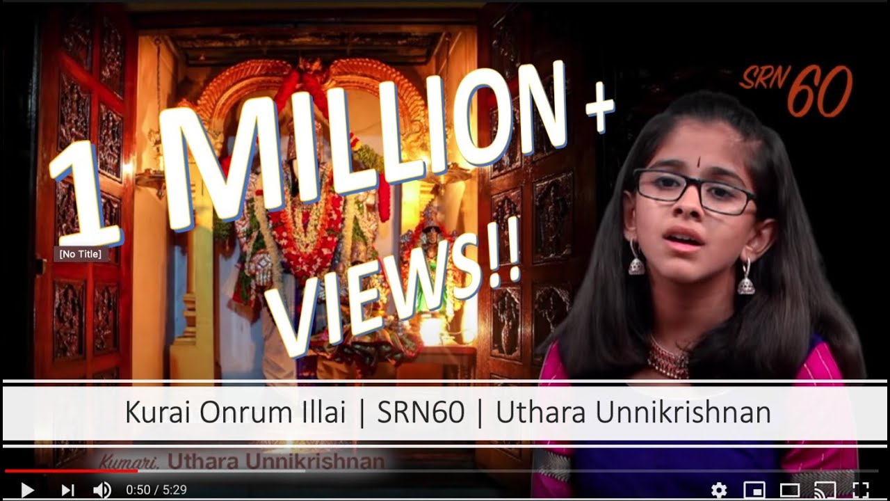 Kurai Onrum Illai  |  SRN60  |  Uthara Unnikrishnan
