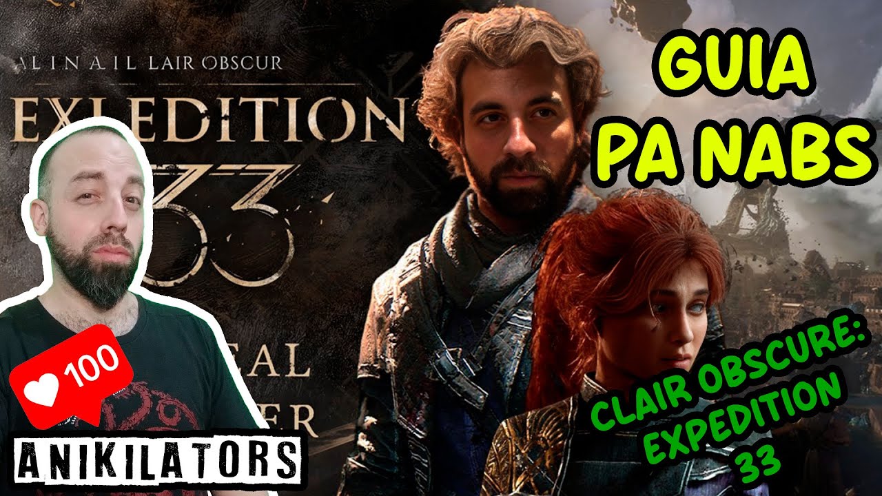 Gu&iacute;a para Principiantes de Clair Obscur: Expedition 33 (incluido PICTOS y LUMINAS)