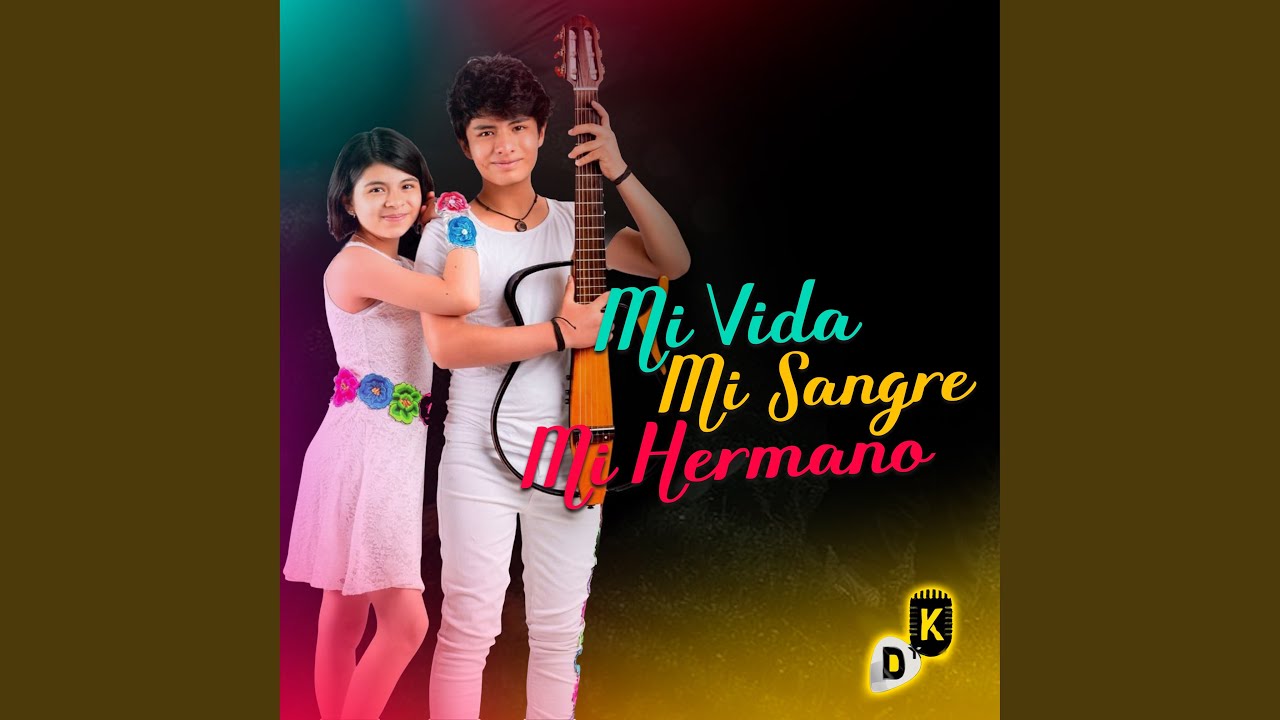Mi Vida, Mi Sangre, Mi Hermano