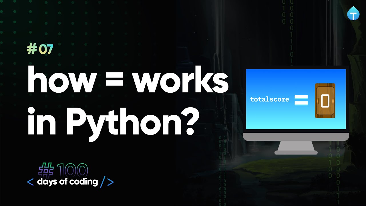 How = works in Python? Tekie Byte #07