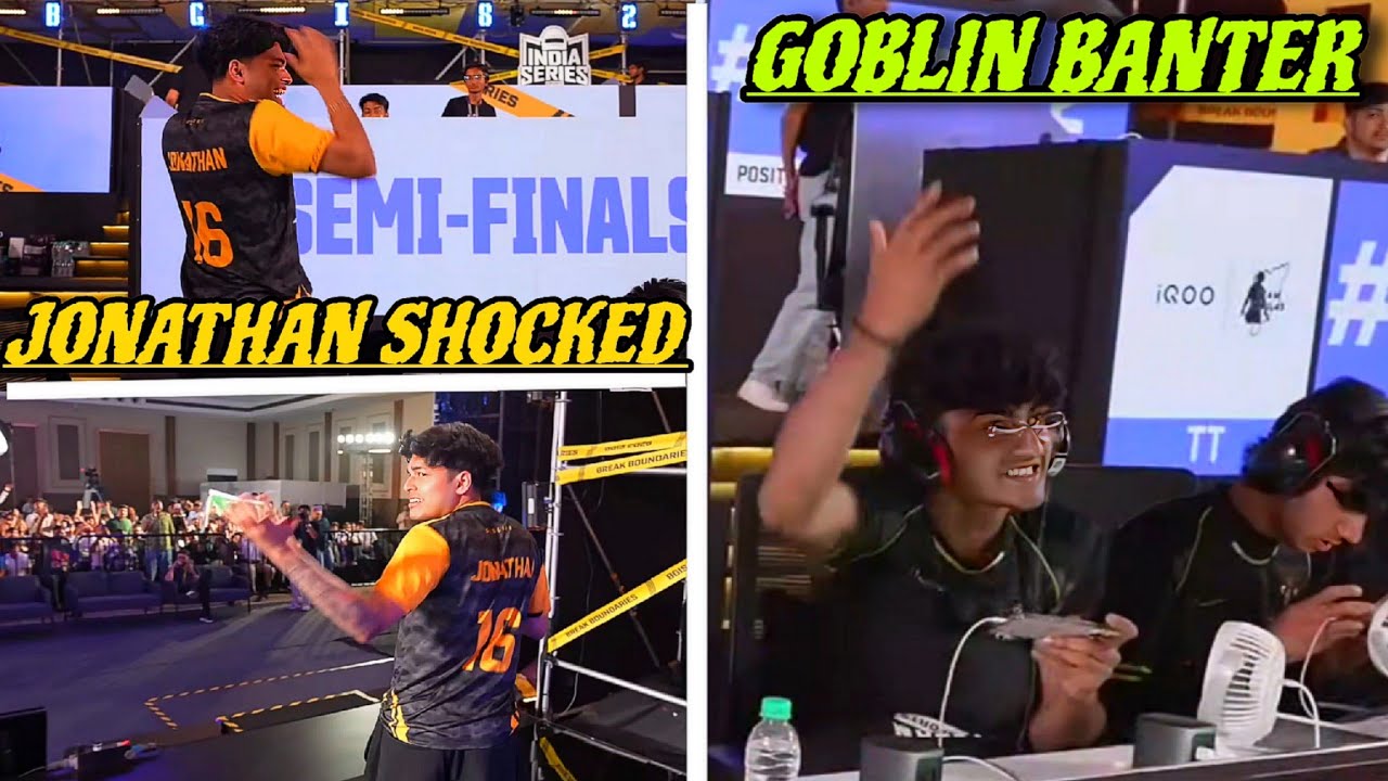 SouL GOBLIN Banter JONATHAN 😱 Jonathan Appreciate Goblin 🔥 SouL vs GodL in BGIS SF D3 ✅ S8UL