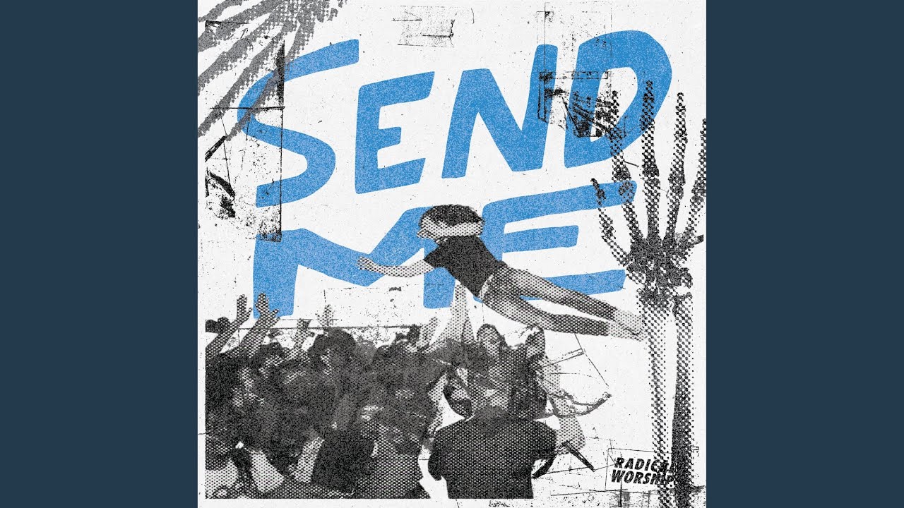 SEND ME