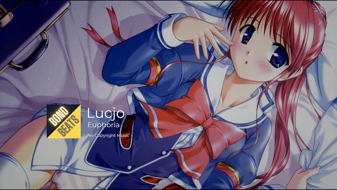 Lucjo - Euphoria 🎵 #BondBeats #NoCopyrightMusic