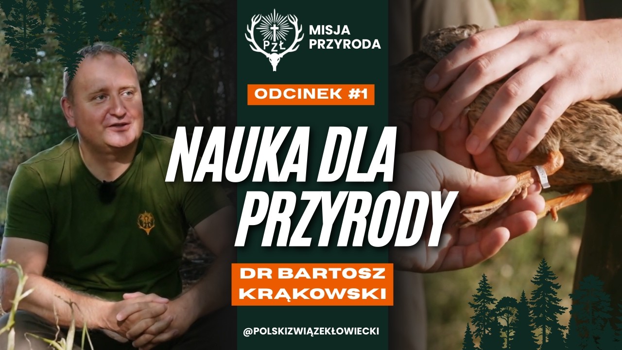 MISJA PRZYRODA ODC.1 Nauka dla przyrody