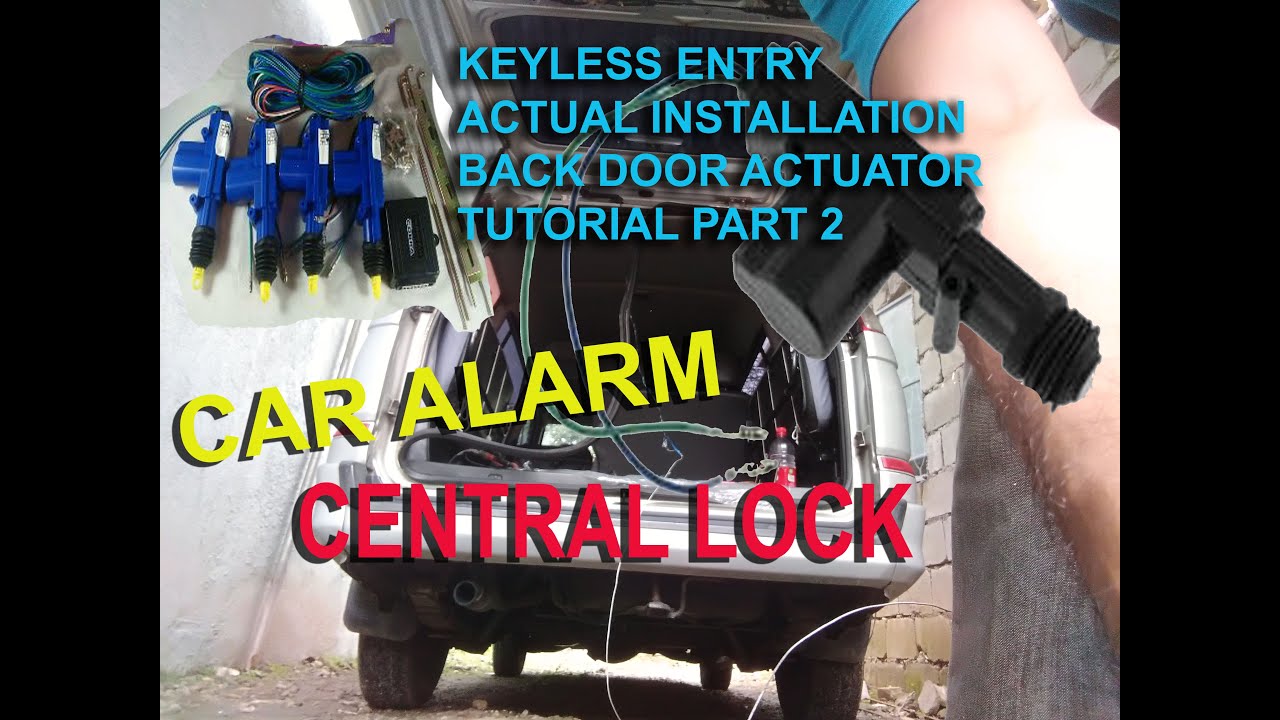 Central Lock Keyless Entry alarm Installation Part 2 Tutorial